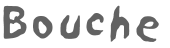 bouche